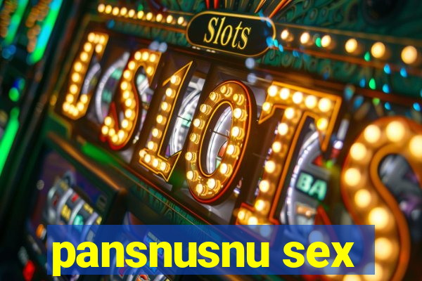 pansnusnu sex