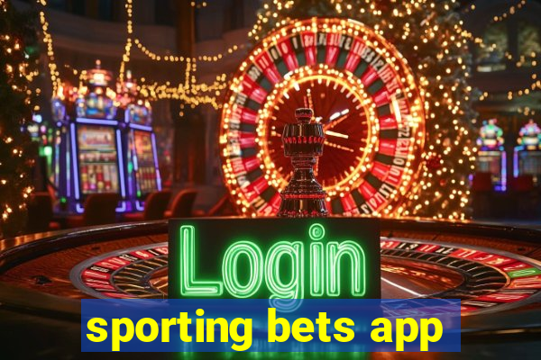 sporting bets app