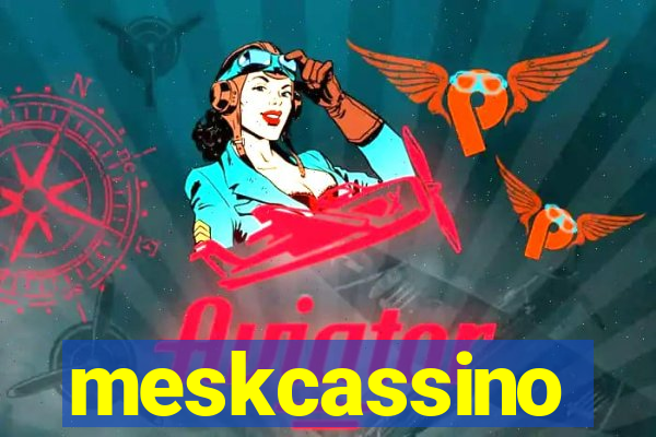 meskcassino