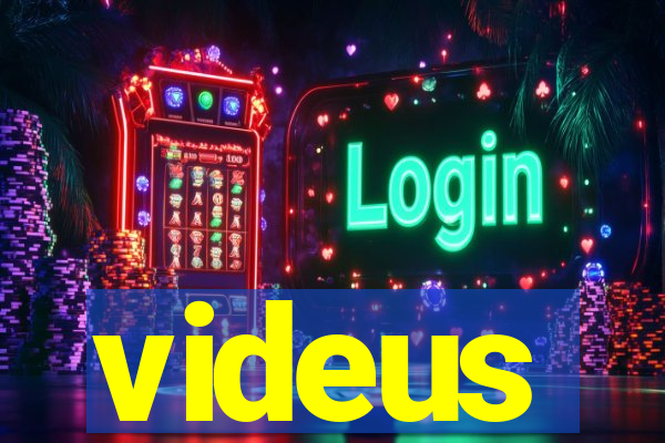 videus