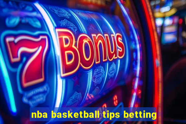 nba basketball tips betting