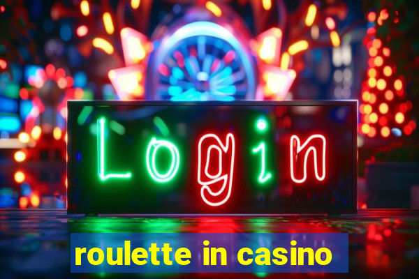 roulette in casino