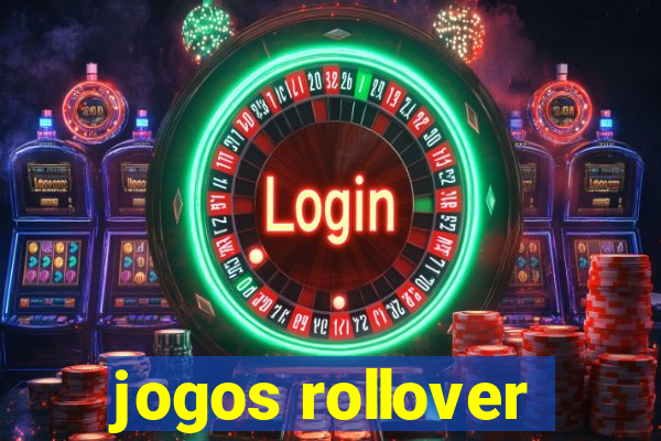 jogos rollover