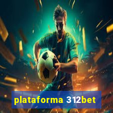 plataforma 312bet