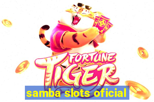 samba slots oficial