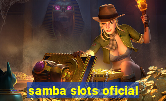 samba slots oficial