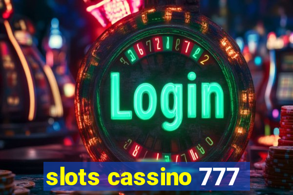 slots cassino 777