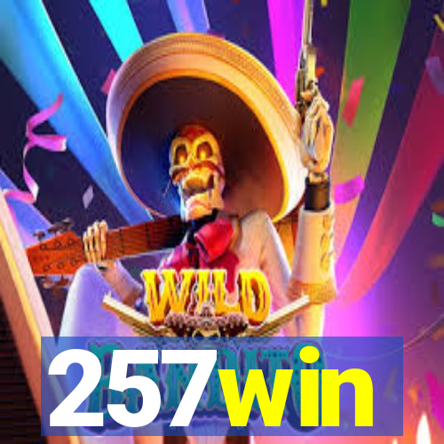 257win