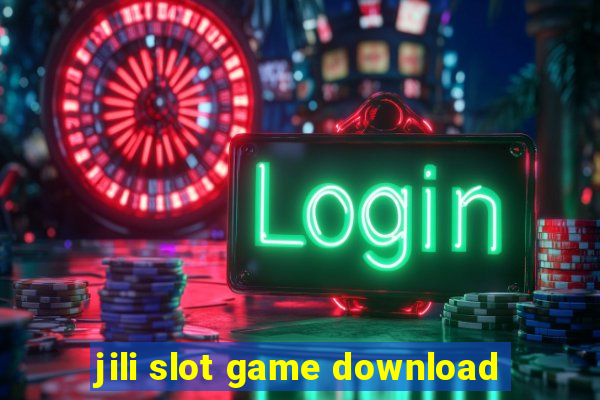 jili slot game download