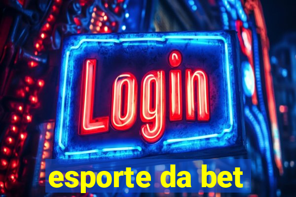 esporte da bet