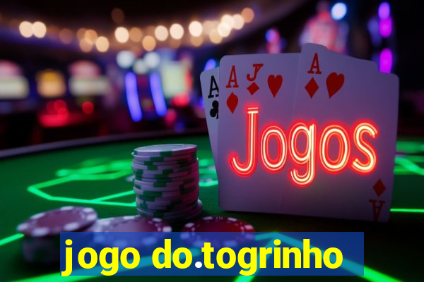 jogo do.togrinho