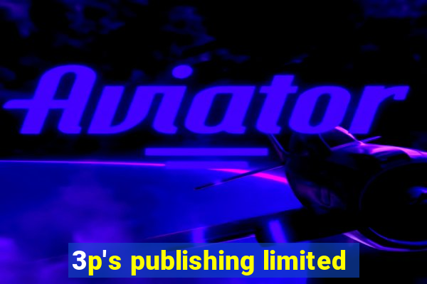 3p's publishing limited