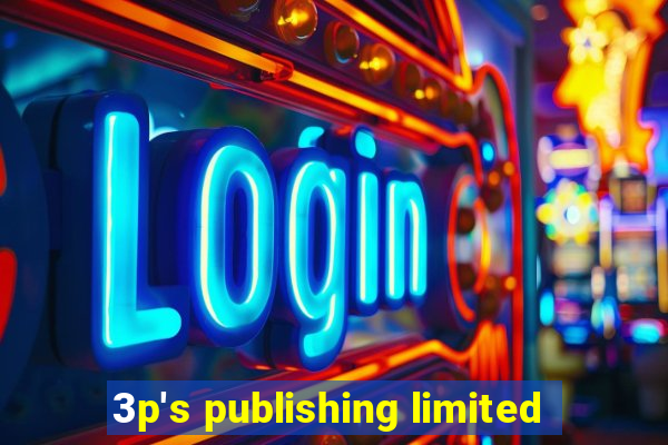 3p's publishing limited