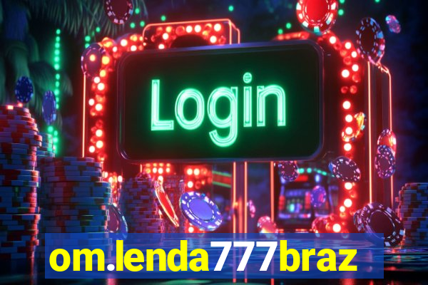 om.lenda777brazil.game