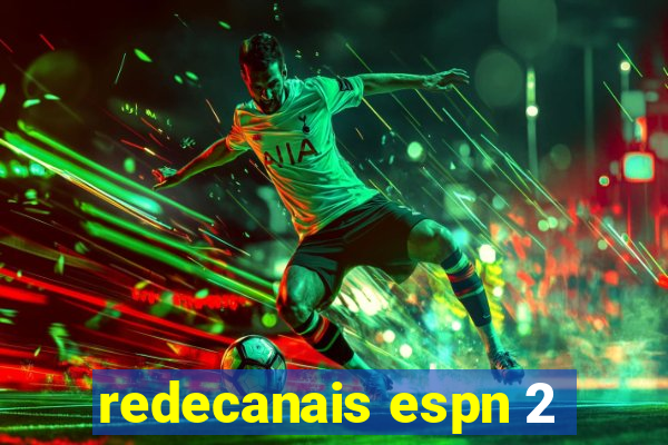 redecanais espn 2