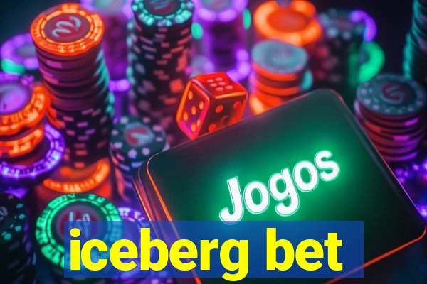 iceberg bet