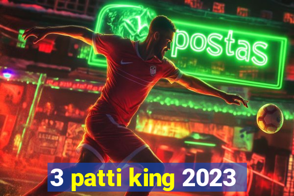 3 patti king 2023