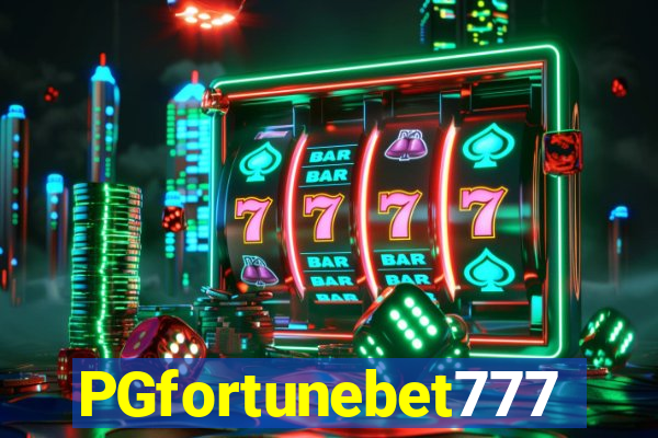 PGfortunebet777