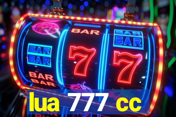 lua 777 cc