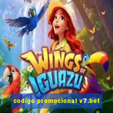 codigo promocional v7.bet