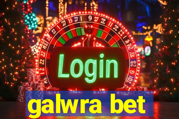 galwra bet