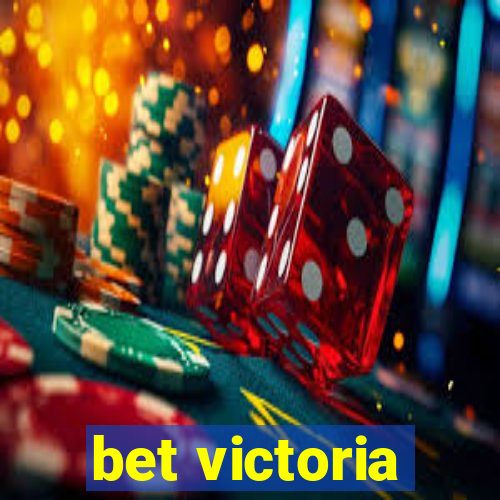 bet victoria