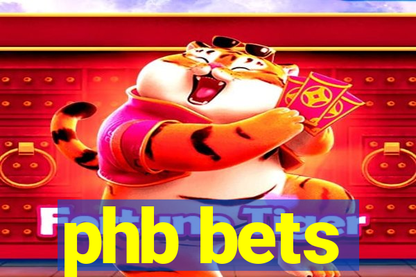 phb bets