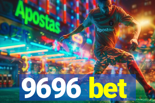 9696 bet