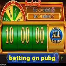 betting on pubg