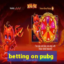 betting on pubg