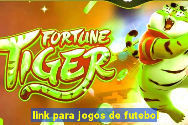 link para jogos de futebol