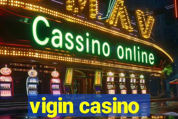 vigin casino