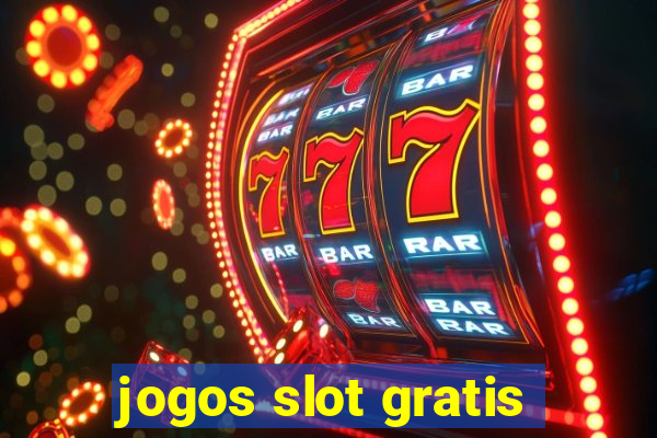 jogos slot gratis