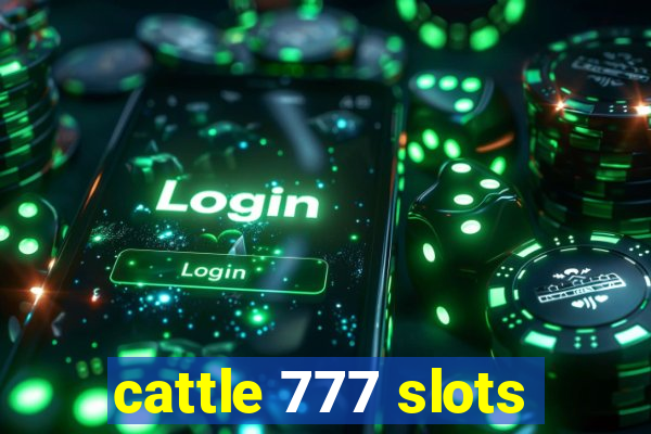 cattle 777 slots