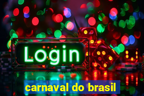 carnaval do brasil