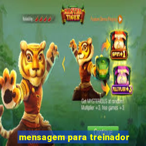 mensagem para treinador