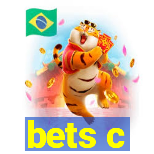 bets c