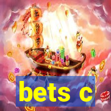 bets c