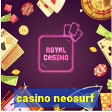 casino neosurf