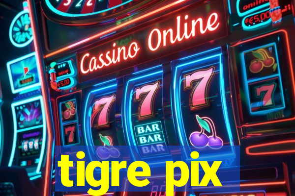 tigre pix