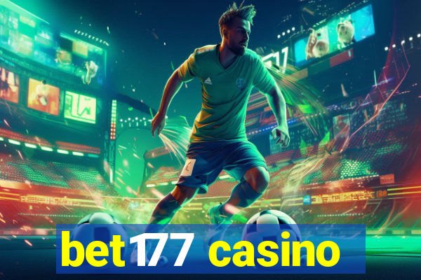 bet177 casino