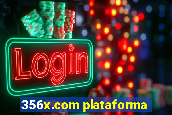 356x.com plataforma