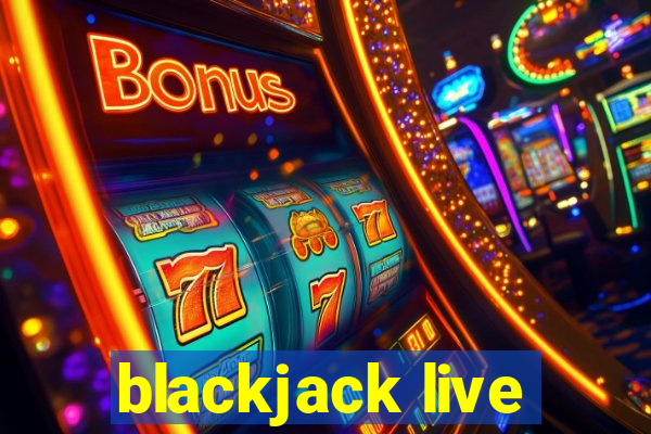 blackjack live