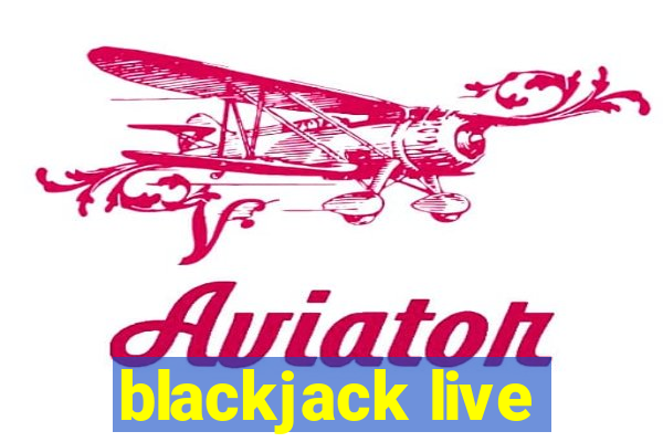 blackjack live