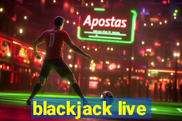 blackjack live