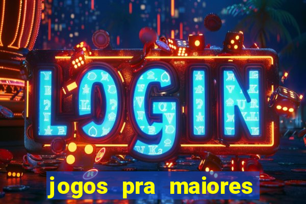 jogos pra maiores de 18