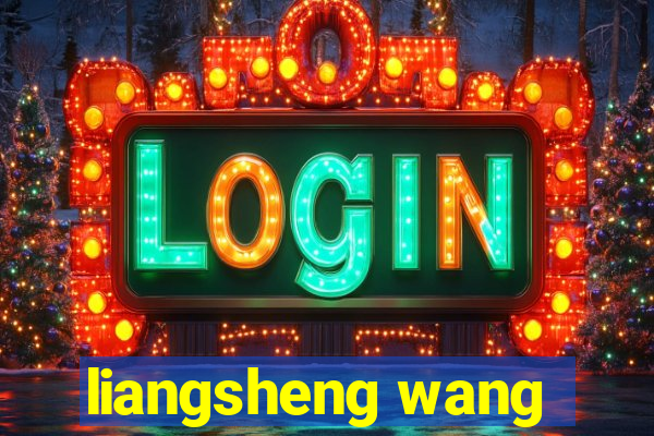 liangsheng wang