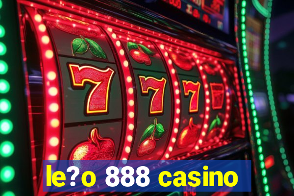 le?o 888 casino