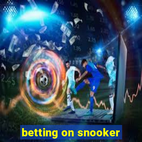 betting on snooker