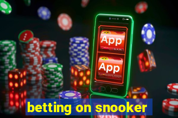 betting on snooker